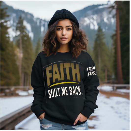 Faith Built me Back - Black